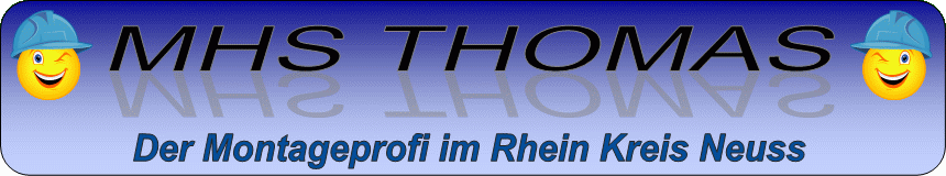 MHS-Thomas - Der Montageprofi im Rhein Kreis Neuss